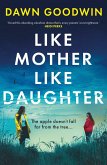 Like Mother, Like Daughter (eBook, ePUB)