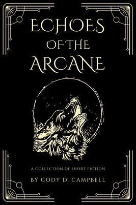 Echoes of the Arcane (eBook, ePUB)