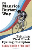 The Maurice Burton Way (eBook, PDF)