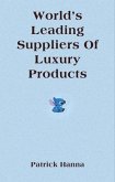 World's Leading Suppliers Of Luxury Products (eBook, ePUB)