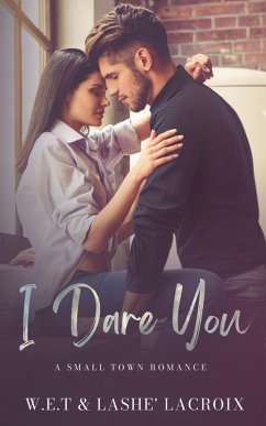 I Dare You (eBook, ePUB) - W. E. T