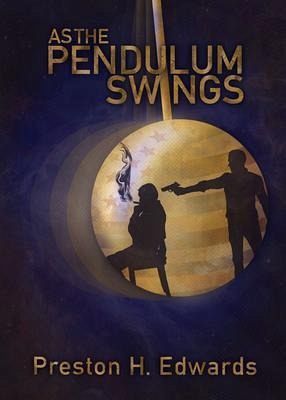 As the Pendulum Swings (eBook, ePUB) As the Pendulum Swings (eBook, ePUB)