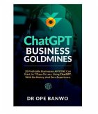 CHATGPT Business Goldmine (eBook, ePUB) CHATGPT Business Goldmine (eBook, ePUB)