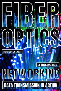 Fiber Optics (eBook, ePUB) - Botwright, Rob