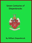 Seven Centuries of Diepenbrocks (eBook, ePUB)
