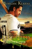 Out of Left Field (Deadlines & Diamonds, #3) (eBook, ePUB)