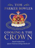 Cooking and the Crown (eBook, ePUB)