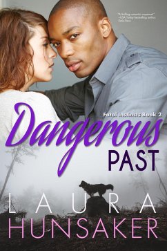 Dangerous Past (eBook, ePUB) - Hunsaker, Laura