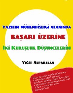 Cover Yazilim Mühendisligi Alaninda Basari Üzerine Iki Kurusluk Düsüncelerim (eBook, ePUB)