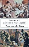 Shadows Beneath Gaslights (eBook, ePUB)