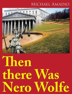 Then There Was Nero Wolfe (eBook, ePUB) - Amadio, Michael