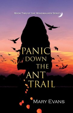 Panic Down the Ant Trail (Windwalker, #2) (eBook, ePUB) - Evans, Mary