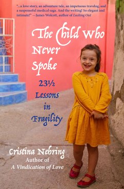 The Child Who Never Spoke (eBook, ePUB) - Nehring, Cristina