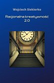 Racjonalna kreatywnosc 2.0 (eBook, ePUB) Racjonalna kreatywnosc 2.0 (eBook, ePUB)