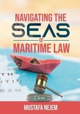 Navigating the Seas of Maritime Law (eBook, ePUB)