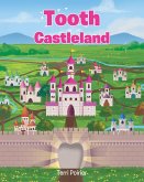Tooth Castleland (eBook, ePUB)