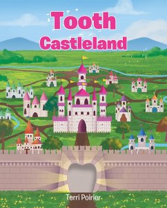 Tooth Castleland (eBook, ePUB) - Poirier, Terri