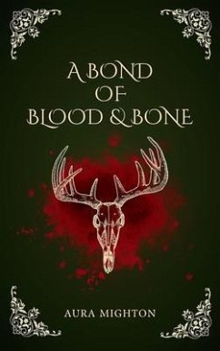 A Bond of Blood & Bone (eBook, ePUB) - Mighton, Aura