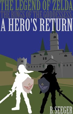 Cover The Rings of the Goddesses: A Hero's Return (eBook, ePUB)
