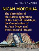 Nican Mopohua: Marian Apparition of Our Lady of Guadalupe, Canonization of St. Juan Diego, and Devotions and Prayers (eBook, ePUB)