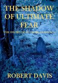 The Shadow of Ultimate Fear - The Sword of Saint Georgas Book 8 (eBook, ePUB)