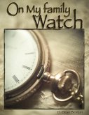 On My Family Watch (eBook, ePUB) On My Family Watch (eBook, ePUB)