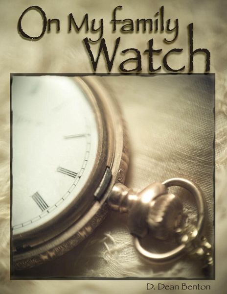 On My Family Watch (eBook, ePUB)