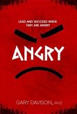 Lead and Succeed When They are Angry (eBook, ePUB)