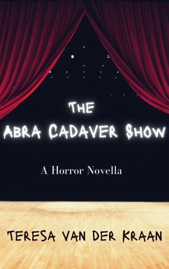 The Abra Cadaver Show (Abner Hillcrest Series, #2) (eBook, ePUB) - Kraan, Teresa van der