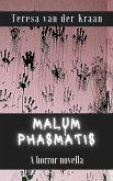Malum Phasmatis (Abner Hillcrest Series, #3) (eBook, ePUB)