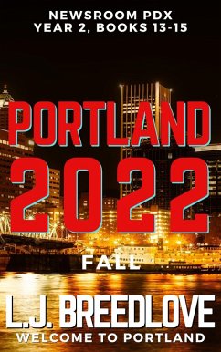 PDX Portland 2022 Fall (Newsroom PDX Omnibus, #5) (eBook, ePUB) - Breedlove, L. J.