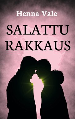 Salattu rakkaus (eBook, ePUB) - Vale, Henna