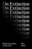 On Extinction (eBook, ePUB)