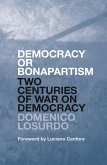 Democracy or Bonapartism (eBook, ePUB)