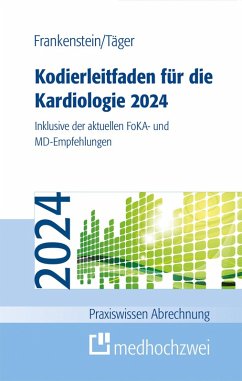 Kodierleitfaden für die Kardiologie 2024 (eBook, PDF) - Frankenstein, Lutz; Tobias, Täger