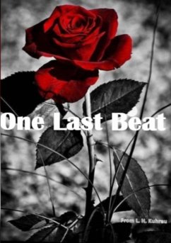 One last beat (eBook, ePUB) - Kuhrau, L. H.