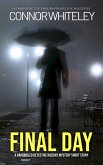 Final Day: A Hardboiled Detective Fiction Holiday Mystery Short Story (eBook, ePUB)