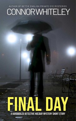 Cover Final Day: A Hardboiled Detective Fiction Holiday Mystery Short Story (eBook, ePUB)