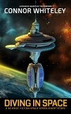 Diving In Space: A Science Fiction Space Opera Short Story (Agents of The Emperor Science Fiction Stories) (eBook, ePUB)