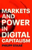 Markets and power in digital capitalism (eBook, ePUB)