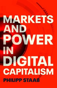 Cover Markets and power in digital capitalism (eBook, ePUB)