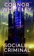 Socially Criminal: A Science Fiction... - Bild 1