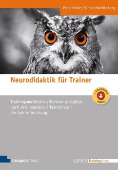 Neurodidaktik für Trainer (eBook, ePUB) - Hütter, Franz; Lang, Sandra Mareike