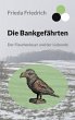 Die Bankgefährten (eBook, ePUB) - Bild 1