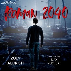Roman 2040 (MP3-Download) - Aldrich, Zoey