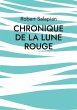 Chronique de la lune rouge (eBook, ePUB) - Bild 1