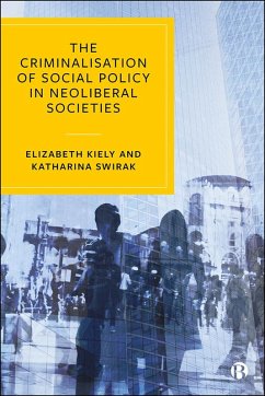 Cover The Criminalisation of Social Policy in Neoliberal Societies (eBook, ePUB)