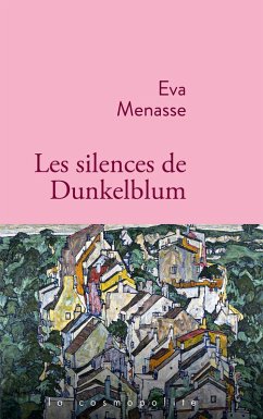 Les silences de Dunkelblum (eBook, ePUB) - Menasse, Eva