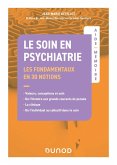 Aide-Mémoire - Le soin en psychiatrie - Les fondamentaux (eBook, ePUB)