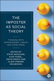 The Imposter as Social Theory (eBook, ePUB) The Imposter as Social Theory (eBook, ePUB)